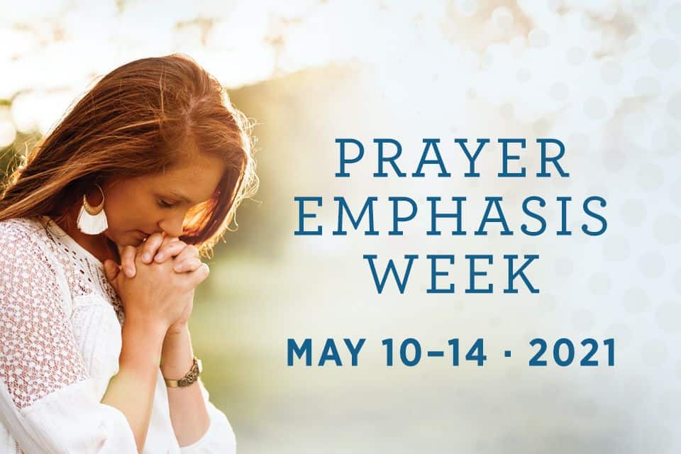 Prayer Emphasis Week - The Billy Graham Evangelistic Association of Canada